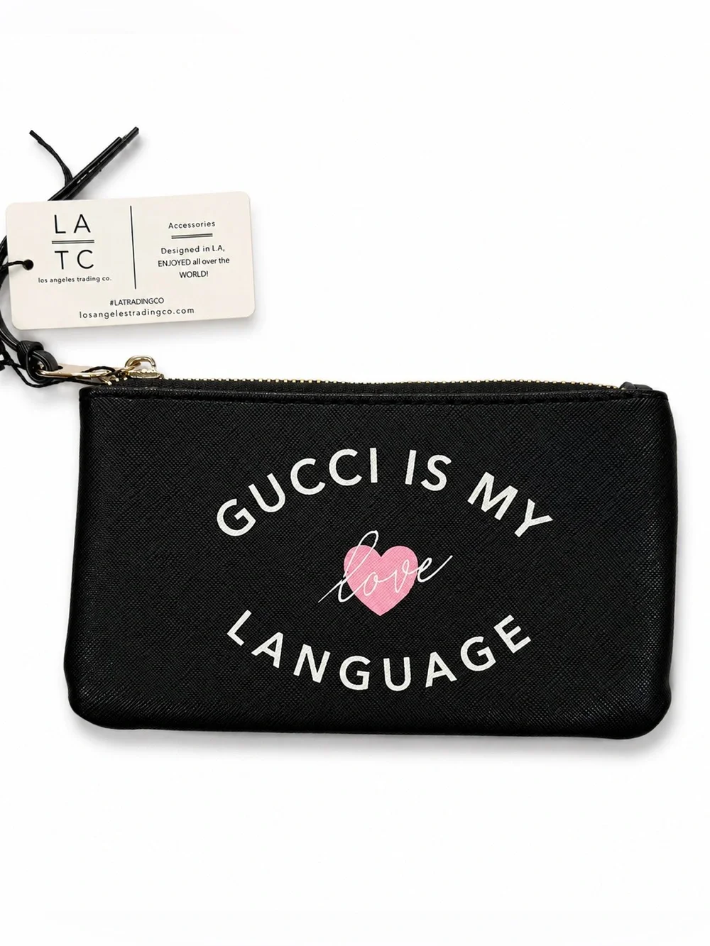 NWT LA Trading Co “Gucci Is My Love Language” Zip Pouch Cosmetic Makeup Bag 💋
